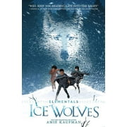 Elementals Ice Wolves 1, Elementals 1, by Amie Kaufman, Paperback, Childrens Books, English