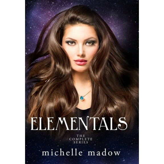 Elementals: The Complete Series, (Hardcover)