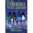 thumbnail image 1 of Elementals : The Next Generation, 1 of 1