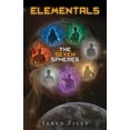 thumbnail image 1 of Elementals Elementals: The Seven Spheres, Book 1, (Paperback), 1 of 1