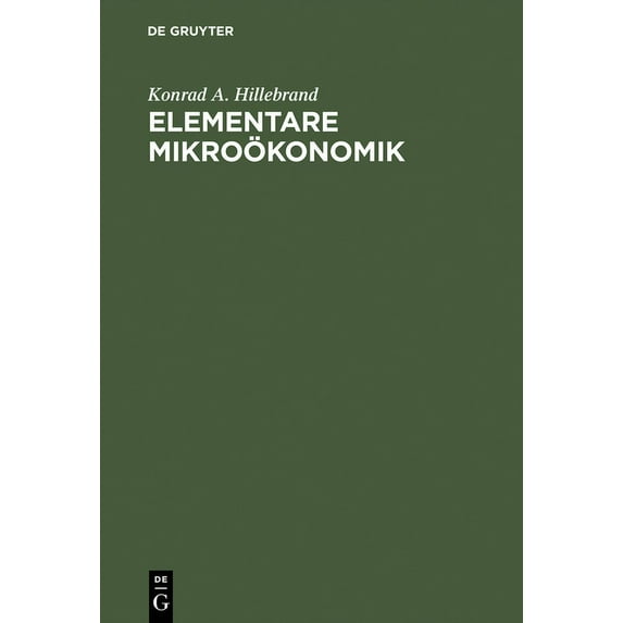 Elementare Mikroökonomik, (Hardcover)