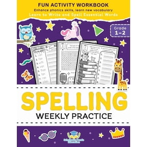 Elementary Books for Kids Spelling Weekly Practice for 1st 2nd Grade: Learn to Write and Spell Essential Words Ages 6-8 Kindergarten Workbook, 1st, (Paperback)