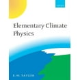 thumbnail image 1 of Elementary Climate Physics (Paperback) by F W Taylor, 1 of 1