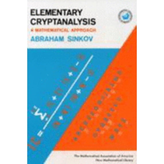 Pre-Owned Elementary Cryptanalysis: A Mathematical Approach (Paperback) 0883856220 9780883856222