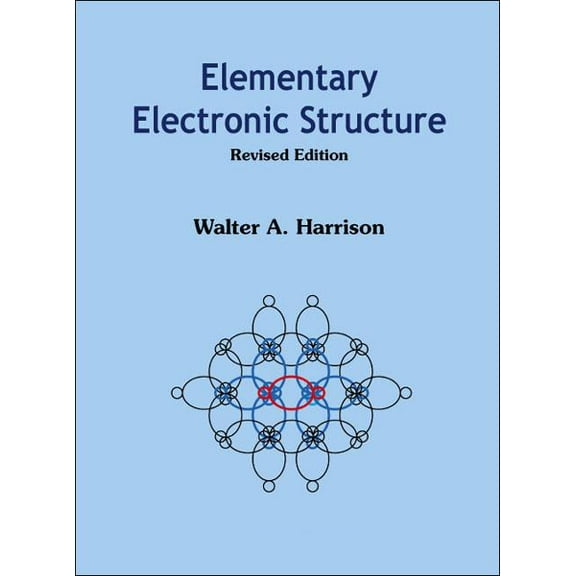 Elementary Electronic Structure (Revised, (Hardcover)