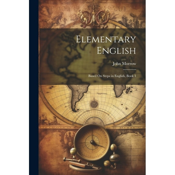 Elementary English: Based On Steps in English, Book 1 (Paperback)