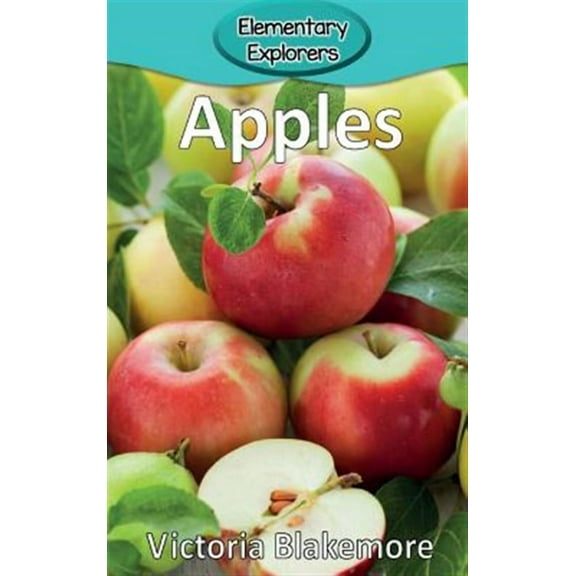 Elementary Explorers: Apples (Hardcover)