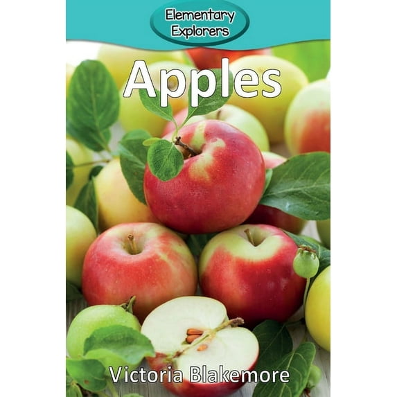 Elementary Explorers Apples, Book 18, (Paperback)