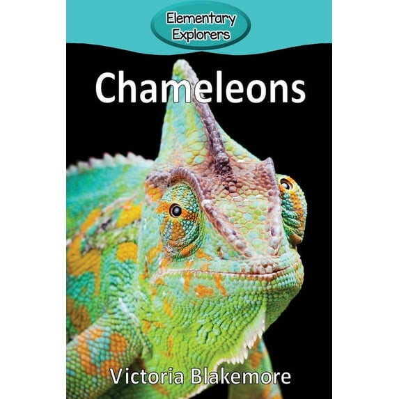 Elementary Explorers Chameleons, Book 37, (Paperback)