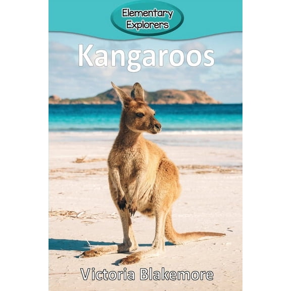 Elementary Explorers Kangaroos, Book 65, (Paperback)