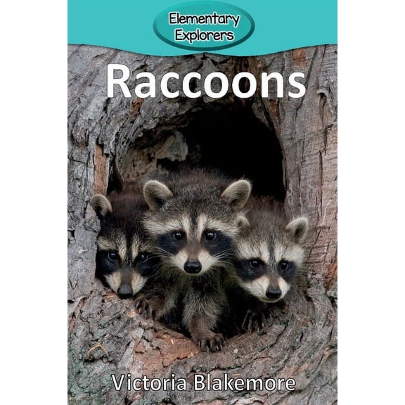 Elementary Explorers Raccoons, Book 16, (Paperback)