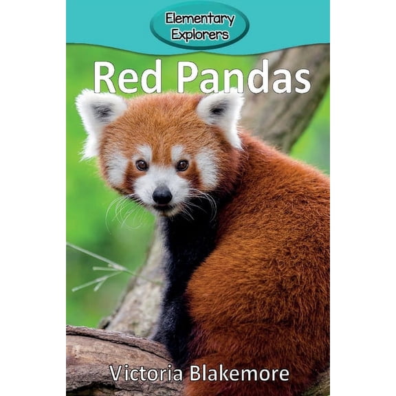 Elementary Explorers Red Pandas, Book 20, (Paperback)