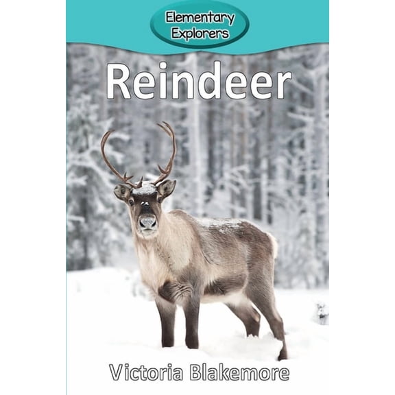 Elementary Explorers Reindeer, Book 32, (Paperback)