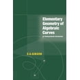thumbnail image 1 of Elementary Geometry of Algebraic Curves: An Undergraduate Introduction, (Hardcover), 1 of 1