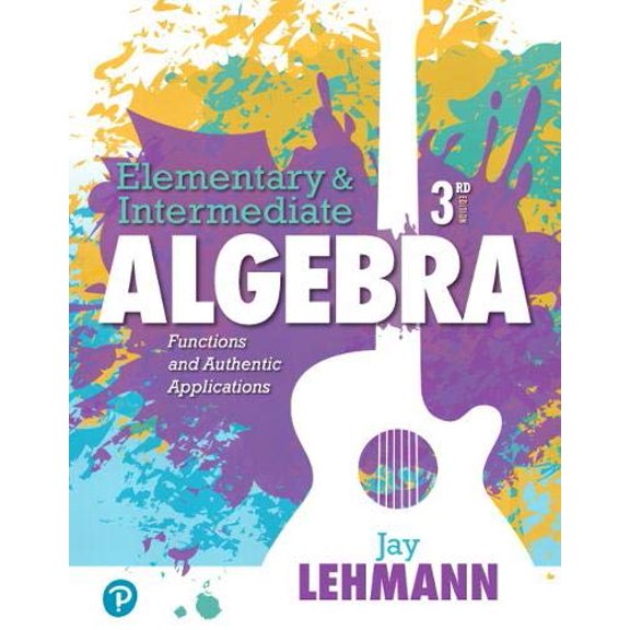 Pre-Owned Elementary & Intermediate Algebra: Functions and Authentic Applications (Hardcover) 0134756975 9780134756974
