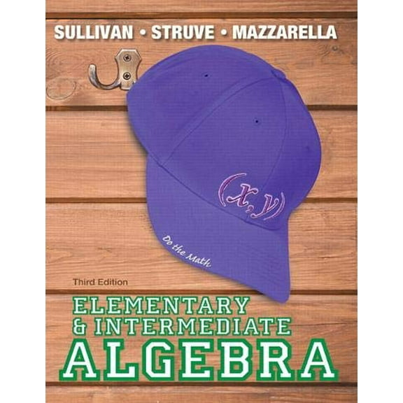 Pre-Owned Elementary & Intermediate Algebra Plus NEW MyLab Math with Pearson eText -- Access Card (Hardcover) by Michael Sullivan, Katherine Struve, Janet Mazzarella