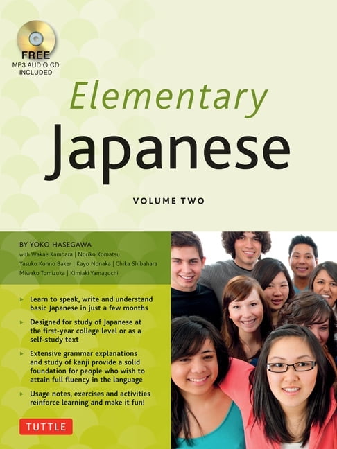 YOKO HASEGAWA Elementary Japanese Volume Two: This Intermediate Japanese Language Textbook Expertly Teaches Kanji, Hiragana, Katakana,, (Paperback)