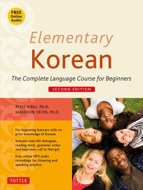 ROSS KING; JAEHOON YEON Elementary Korean: Second Edition (Includes Access to Website for Native Speaker Audio Recordings), (Paperback)