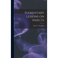 thumbnail image 1 of Elementary Lessons on Insects, (Hardcover), 1 of 1