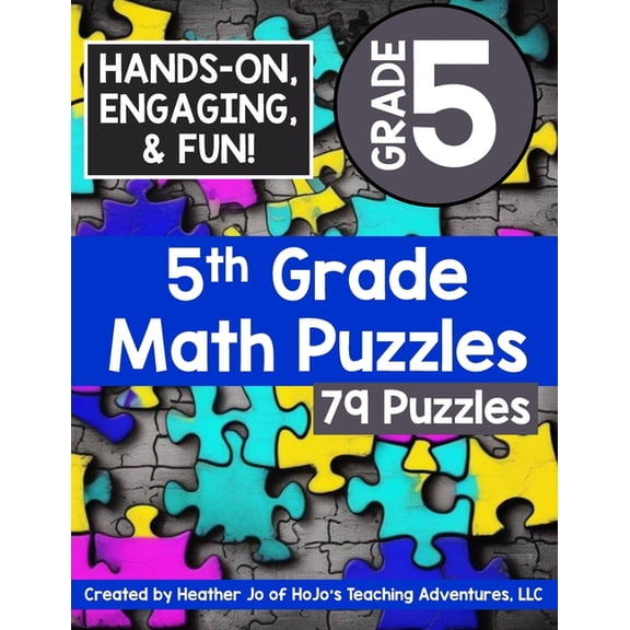 Elementary Math Puzzles 5th Grade Math Puzzles: Kids Ages 10, 11, & 12: - Volume, Measurement Conversions, Multidigit Multiplication and Divisio, Book 6, (Paperback)