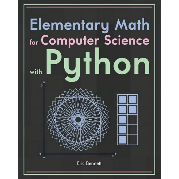 Elementary Math for Computer Science with Python (Paperback)