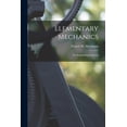 thumbnail image 1 of Elementary Mechanics: For Engineering Students (Paperback), 1 of 1