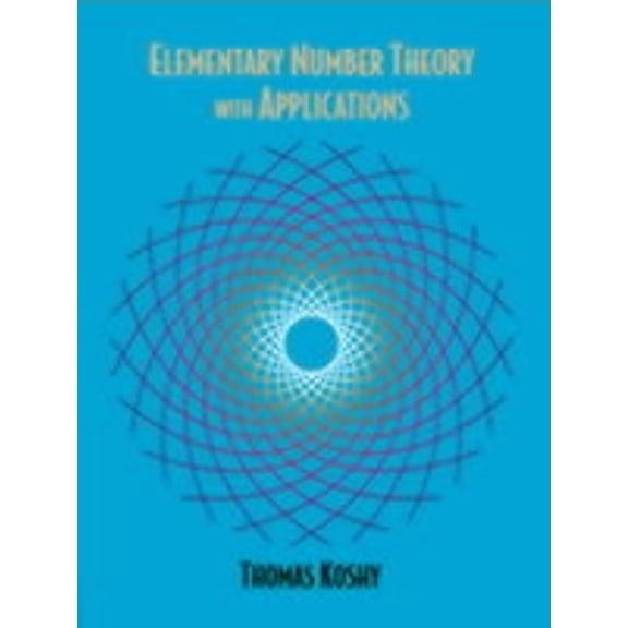Pre-Owned Elementary Number Theory with Applications (Hardcover) 0124211712 9780124211711