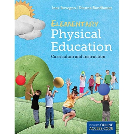 Pre-Owned Elementary Physical Education - BOOK ONLY: Curriculum and Instruction