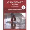 thumbnail image 1 of Elementary Poetry Elementary Poetry Volume 1: Textbook and Activity Book, Book 1, (Paperback), 1 of 1