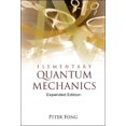 thumbnail image 1 of Pre-Owned Elementary Quantum Mechanics (Expanded Edition) (Paperback) 9812563512 9789812563514, 1 of 1