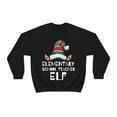 thumbnail image 1 of Elementary School Teacher Elf Unisex Sweatshirt, S-2XL Christmas Elves, 1 of 9