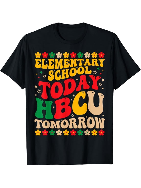 Elementary School Today HBCU Tomorrow Future HBCU Grad Kids T-Shirt