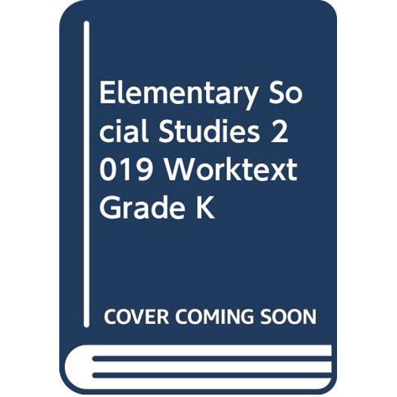 Pre-Owned Elementary Social Studies 2019 Worktext Grade K Paperback