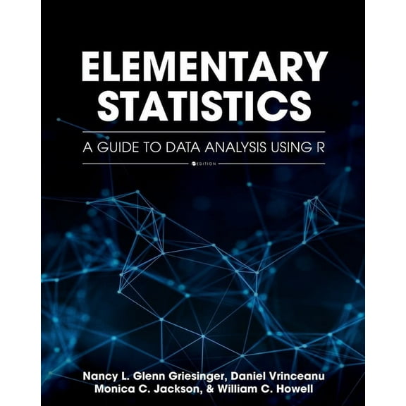 Elementary Statistics: A Guide to Data Analysis Using R (Paperback)