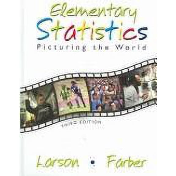 Pre-Owned Elementary Statistics: Picturing the World (Hardcover) 0131924958 9780131924956