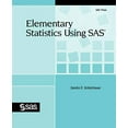 thumbnail image 1 of Pre-Owned Elementary Statistics Using SAS (Paperback) 1607643790 9781607643791, 1 of 1