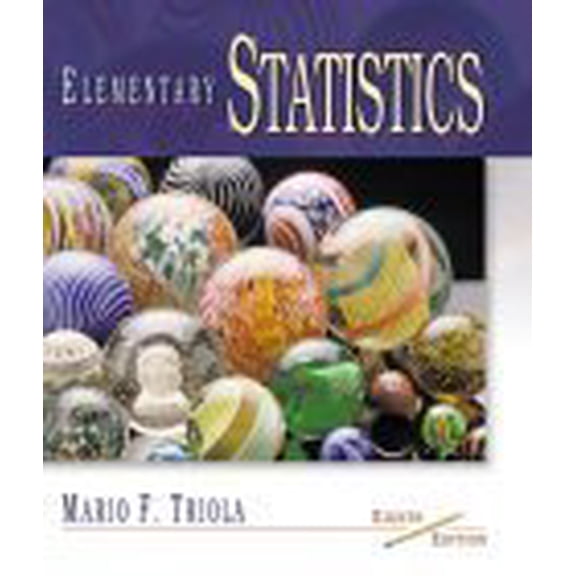 Elementary Statistics and MathXL Package (8th Edition), 9780201759846, 0201759845, Hardcover, 8 edition