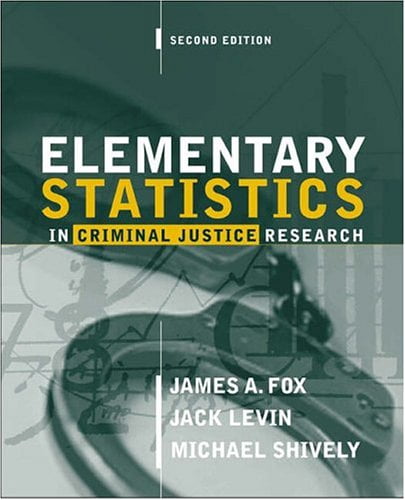 Pre-Owned Elementary Statistics in Criminal Justice Research (2nd ...