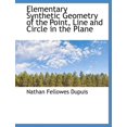 thumbnail image 1 of Elementary Synthetic Geometry of the Point, Line and Circle in the Plane (Paperback), 1 of 1