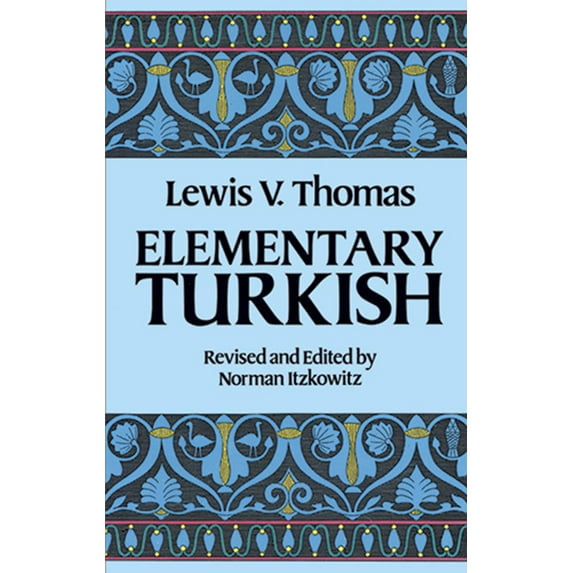 Pre-Owned Elementary Turkish (Paperback) 0486250644 9780486250649