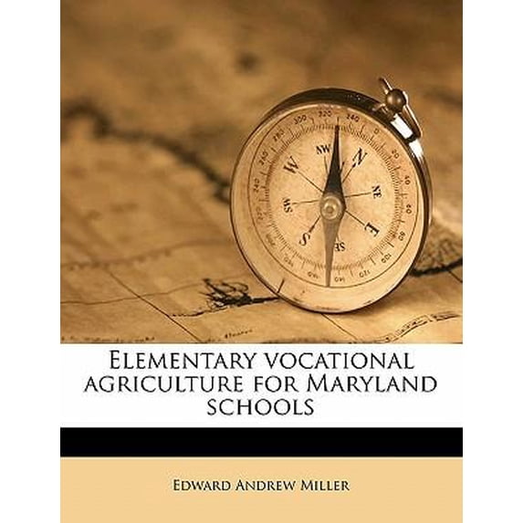 Elementary Vocational Agriculture for Maryland School Paperback