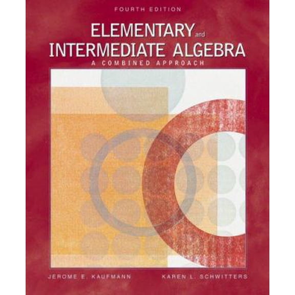Pre-Owned Elementary and Intermediate Algebra: A Combined Approach (with CD-ROM, iLrnâ„¢, InfoTrac Printed Access Card) (Available Titles CengageNOW) (Hardcover) 0534490247 9780534490249