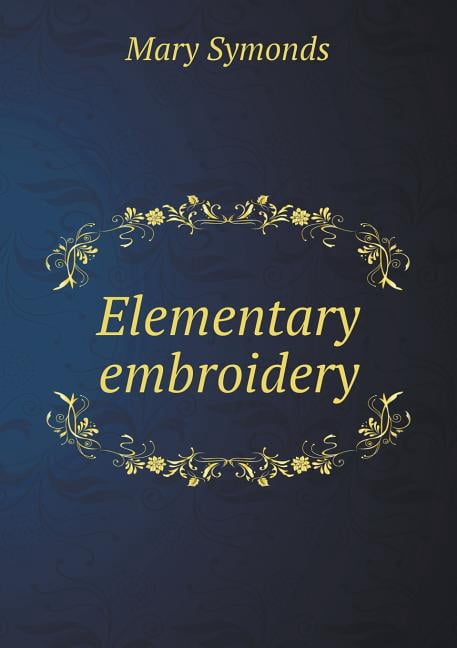 Elementary embroidery (Paperback)
