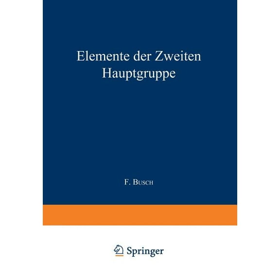Elemente Der weiten Hauptgruppe: Beryllium - Magnesium - Calcium - Strontium - Barium - Radium Und Isotope, (Paperback)
