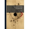 thumbnail image 1 of Elemente Der Geometrie : Streng Systematisch Dargestellt, ERSTER THEIL (Paperback), 1 of 1