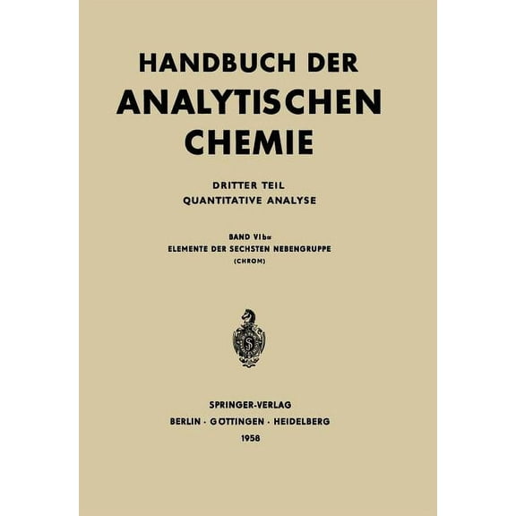 Elemente Der Sechsten Nebengruppe: Chrom, (Paperback)