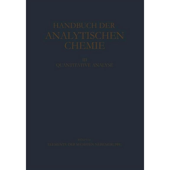 Elemente Der Sechsten Nebengruppe Wolfram, (Paperback)
