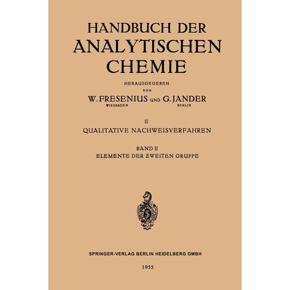 Elemente Der Zweiten Gruppe: Beryllium - Magnesium - Calcium - Strontium - Barium - ink - Cadmium - Quecksilbe, (Paperback)