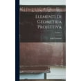 thumbnail image 1 of Elementi Di Geometria Projettiva; Volume 1 (Hardcover), 1 of 1