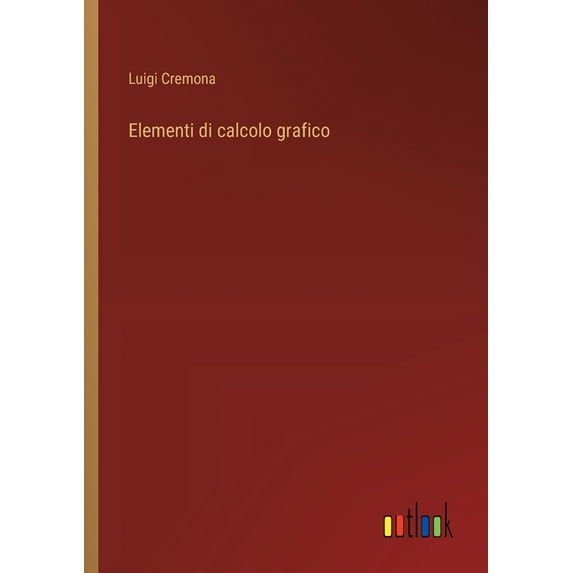 Elementi di calcolo grafico, (Paperback)